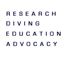Dedicated to Research, Diving, Education, and Advocacy
